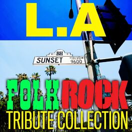 Album cover of LA Folk Rock Tribute Collection