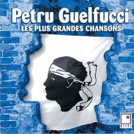 Album cover of Petru Guelfucci (Les plus grandes chansons corses)