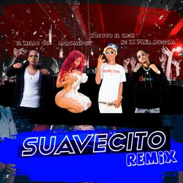 Album cover of Suavecito (Remix)