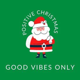 Album cover of Positive Christmas - good vibes only