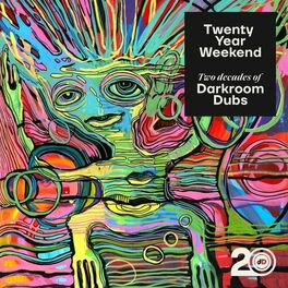 Album cover of Twenty Year Weekend (Two Decades of Darkroom Dubs)