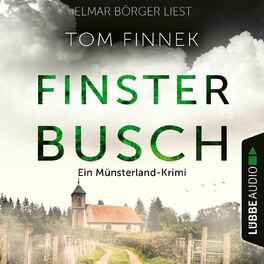 Album cover of Finsterbusch - Der fünfte Fall für Tenbrink und Bertram - Münsterland-Krimi, Teil 5 (Ungekürzt)