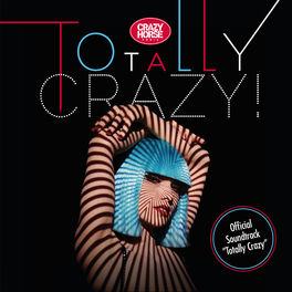 Album cover of Totally Crazy (Official Soundtrack)