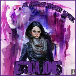 Album cover of Jessica Jones- The Complete Fantasy Playlist