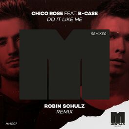 Album cover of Do It Like Me (feat. B-Case) (Robin Schulz Remix)