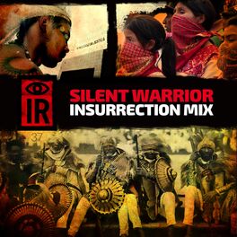 Album cover of IR37 Silent Warrior (Insurrection Mix)
