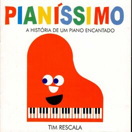 Album cover of Pianíssimo - A História de um Piano Encantado
