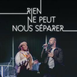 Album cover of Rien Ne Peut Nous Séparer