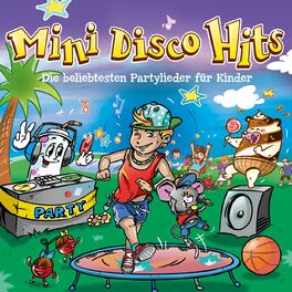 Album cover of Mini Disco Hits - Die beliebtesten Partylieder für Kinder