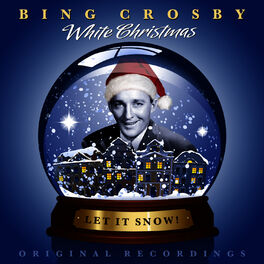 Bing Crosby - White Christmas (Full Album Playlist) 