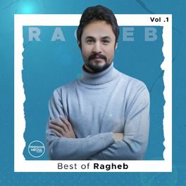 Album cover of Best of Ragheb, Vol .1