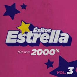 Album cover of Éxitos Estrella de los 2000's Vol. 3