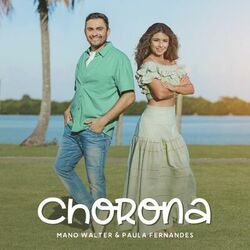 Download Mano Walter Part. Paula Fernandes - Chorona