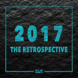 Album cover of 2017 - The Retrospective