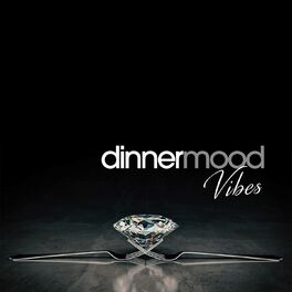 Album cover of Dinner Mood Vibes