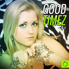 Album cover of Good Timez, Vol. 2