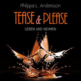 Album cover of Tease & Please - Geben und Nehmen