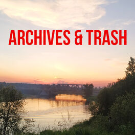 Album cover of Archives & Trash