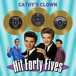 Album cover of Cathy's Clown - Hit Forty Fives