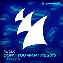 Album cover of Don't You Want Me 2015 (Remixes)