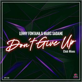 Album cover of Don't Give Up (Club Mixes)