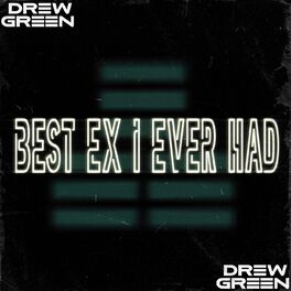 Album cover of Best Ex I Ever Had