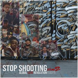 Album cover of Stop Shooting Volume 2 Global Love Revolution