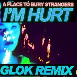 Album cover of I'm Hurt (GLOK Remix)
