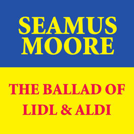 Album cover of The Ballad Of Lidl & Aldi