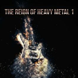 Album cover of The Reign of Heavy Metal, Vol. 1