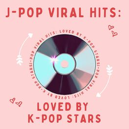 Album cover of J-POP Viral Hits: loved by K-POP stars