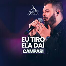 Album cover of Eu Tiro Ela Daí (Campari) (Belluco In Goiânia) (Ao Vivo)