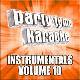 Album cover of Party Tyme Karaoke - Instrumentals 10