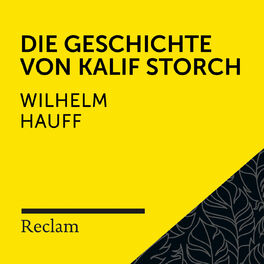 Album cover of Hauff: Die Geschichte vom Kalif Storch (Reclam Hörbuch)