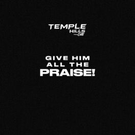 Album cover of Give Him All the Praise!