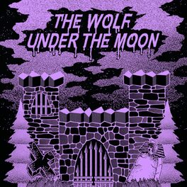 Album cover of The Wolf Under The Moon