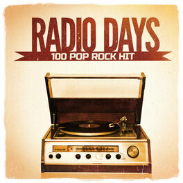 Album cover of Radio Days, Vol. 4: 100 Pop Rock Hits from the 60's and 70's