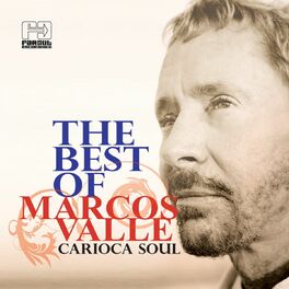 Album cover of The Best of Marcos Valle (Carioca Soul)