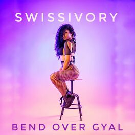 Album cover of Bend Over Gyal