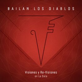 Album cover of Bailan los Diablos (Visiones y Re-Visiones)