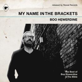 Album cover of My Name in the Brackets (The Best of Boo Hewerdine & The Bible)