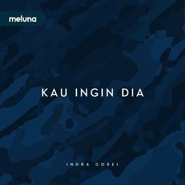 Album cover of Kau Ingin Dia