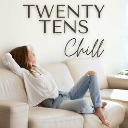 Album cover of Twenty Tens Chill