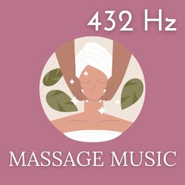 Album cover of 432 Hz Massage Music