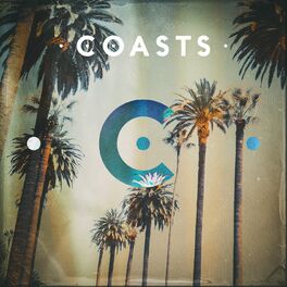 Album cover of Coasts (Deluxe Edition)
