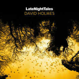 Album cover of Late Night Tales: David Holmes