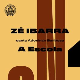 Album cover of A Escola (Zé Ibarra Canta Adoniran Barbosa)