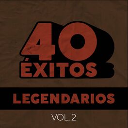 Album cover of 40 Éxitos: Legendarios Vol. 2