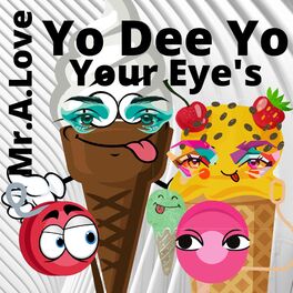 Album cover of Yo Dee Yo Your Eyes (feat. Que)