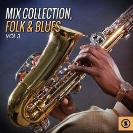 Album cover of Mix Collection, Folk & Blues, Vol. 3